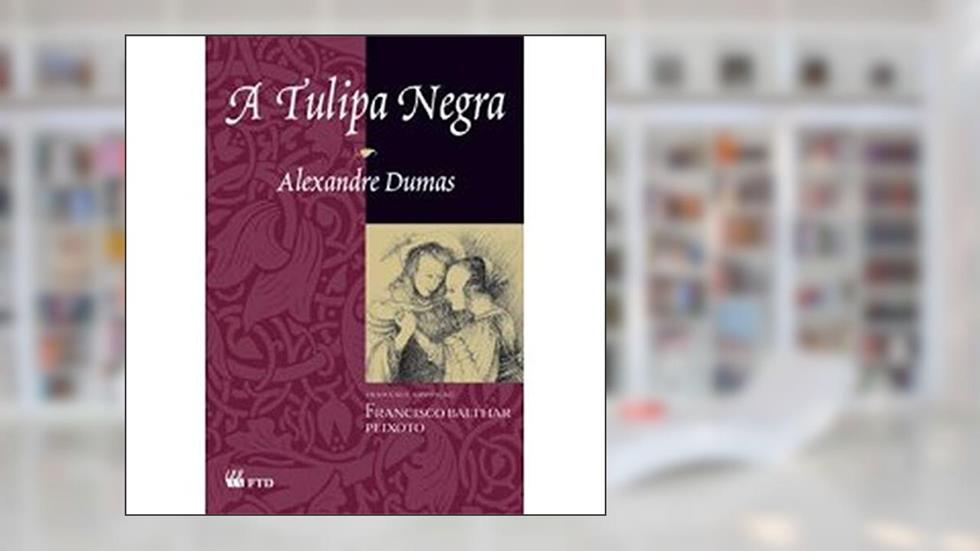 A Tulipa Negra, do autor Vários Autores