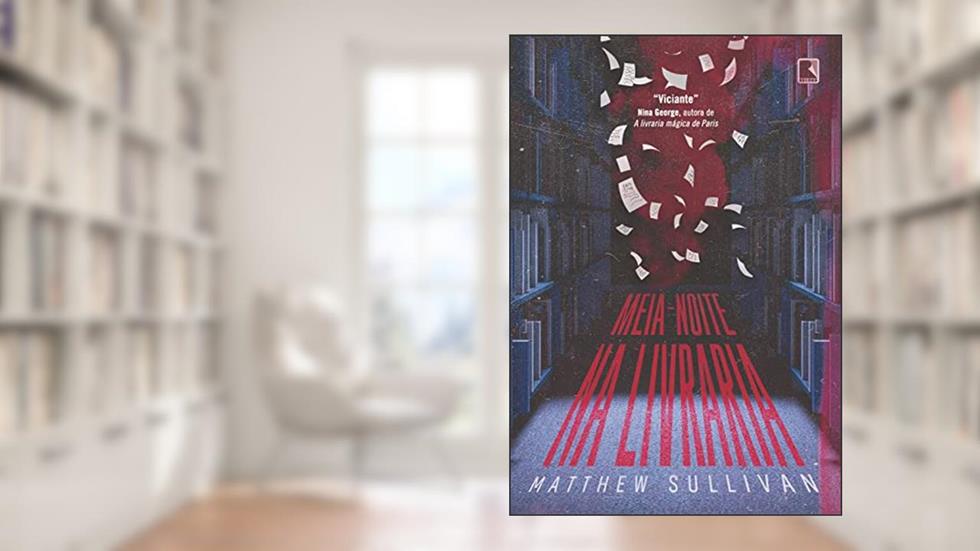 Meia-noite na livraria, do autor Matthew Sullivan