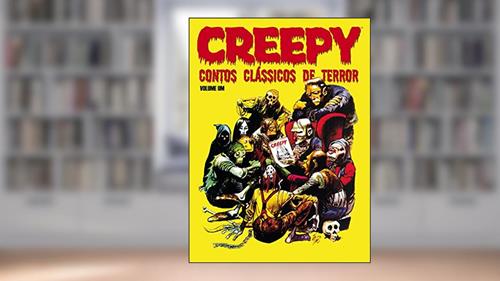 Capa de Creepy - Contos Clássicos de Terror: Volume 1, do autor Archie Goodwin