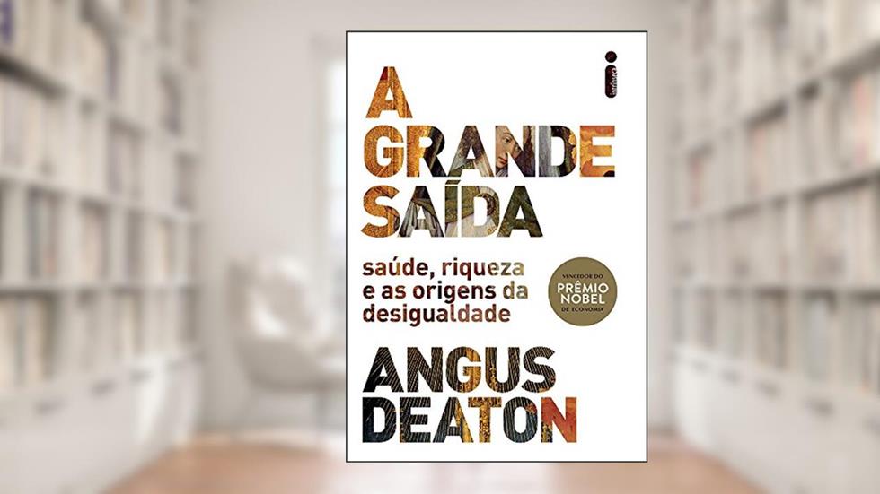A Grande Saída, do autor Angus Deaton