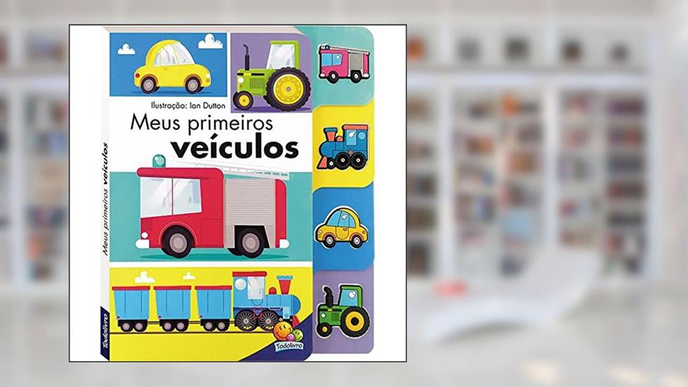 Abas de Silicone: Meus Primeiros Veículos, do autor Bookoli