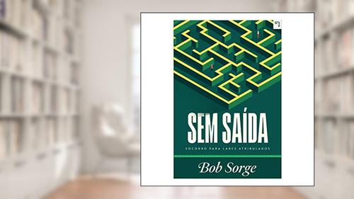 Capa de Sem Saída, do autor Bob Sorge