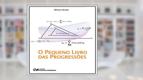 Capa de O Pequeno Livro das Progressões, do autor Mateus Alegri