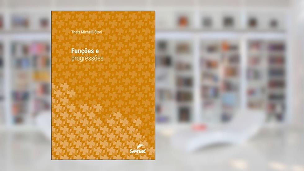 Funções e progressões (Série Universitária), do autor Thais Michelli Stori