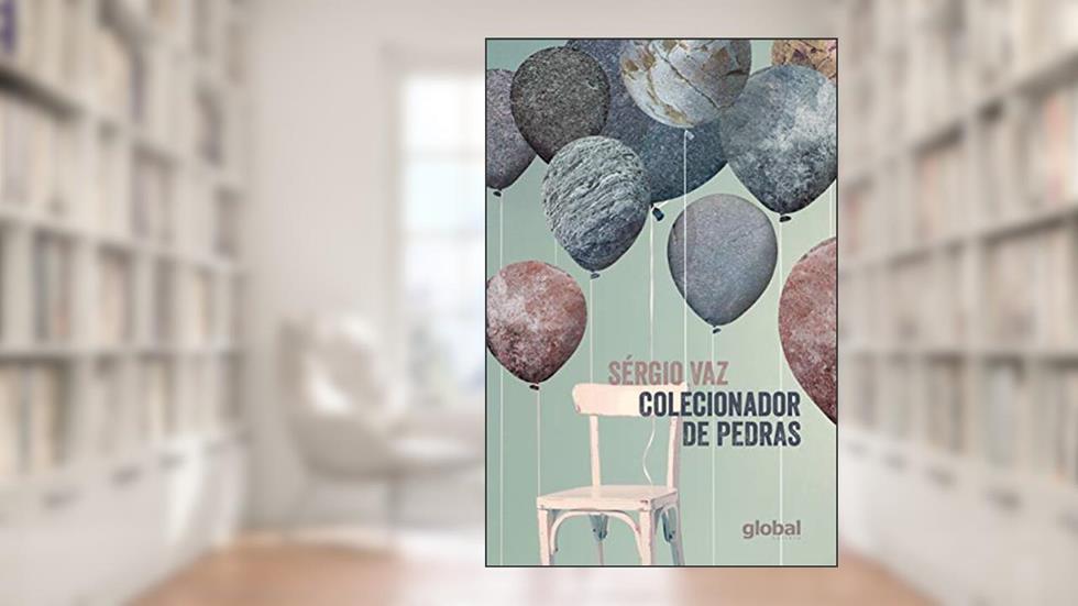 Colecionador de Pedras, do autor Sérgio Vaz
