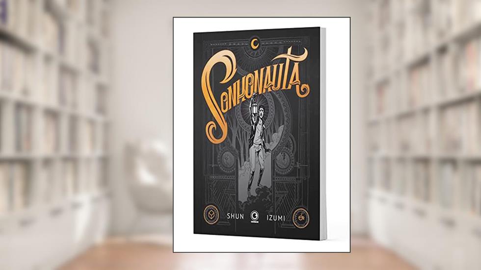 Sonhonauta: Edição de Colecionador, do autor Shun Izumi