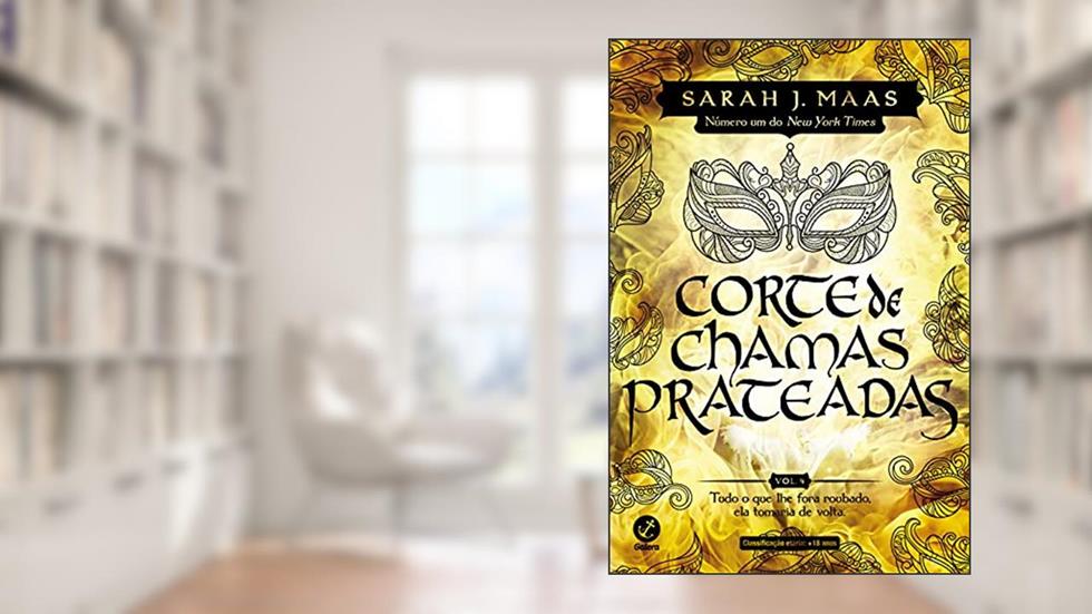 Corte de chamas prateadas (Vol. 4 Corte de espinhos e rosas) - Edição de colecionador, do autor Sarah J. Maas