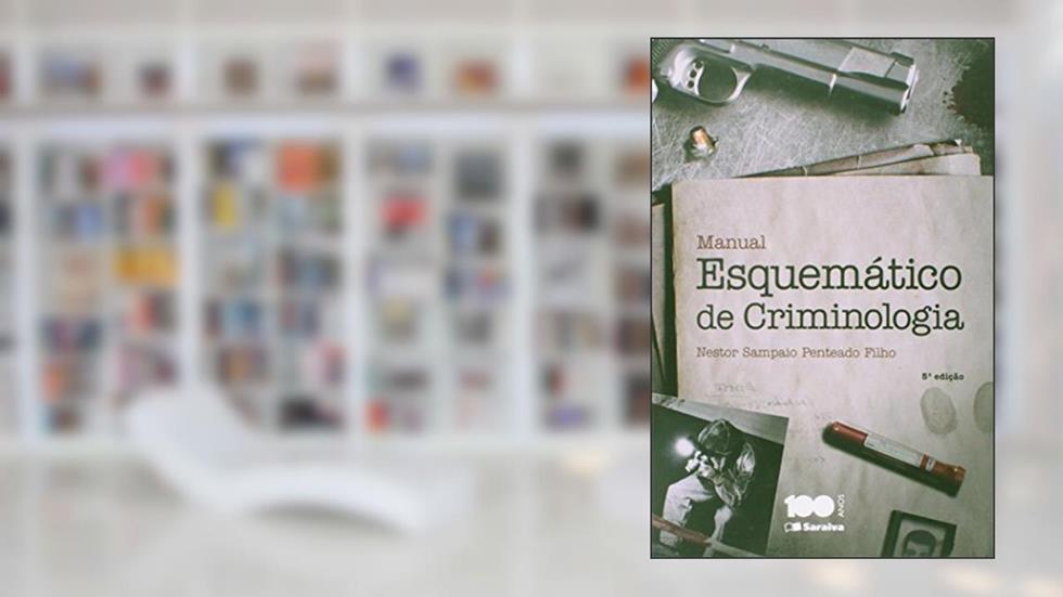 Manual Esquemático de Criminologia, do autor Nestor Sampaio Penteado Filho