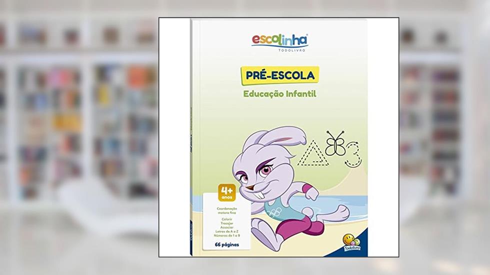Pré-Escola - Educação Infantil (Escolinha Todolivro), do autor MARIA ANGELA FINZETTO