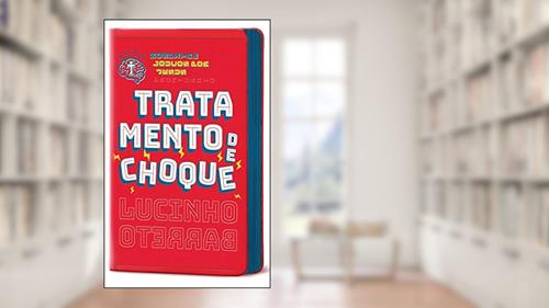 Capa de Tratamento de choque, do autor Lucinho Barreto
