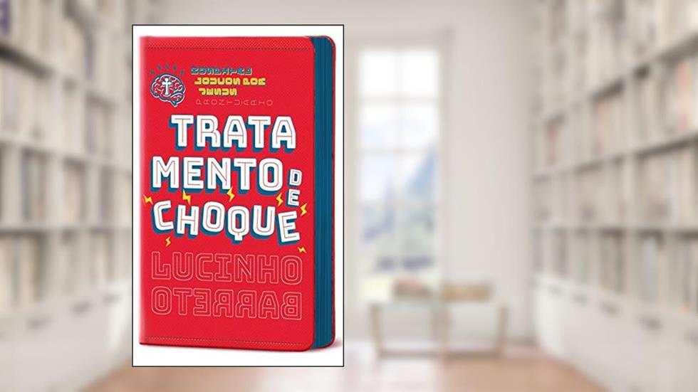 Tratamento de choque, do autor Lucinho Barreto