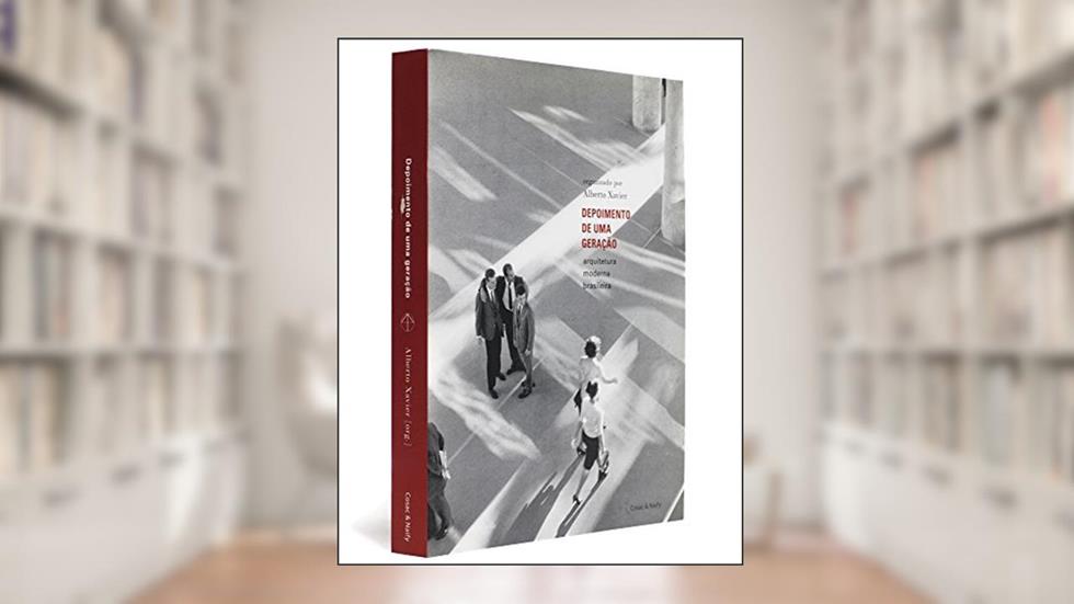 Depoimentos de Uma Geração - Coleção Face Norte, do autor Alberto Xavier