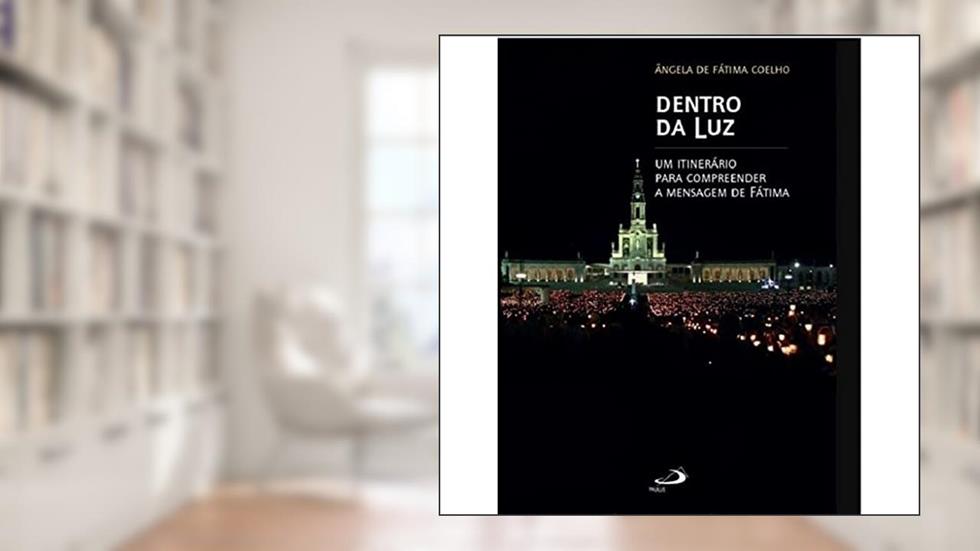 Dentro da luz, do autor Ângela de Fátima Coelho