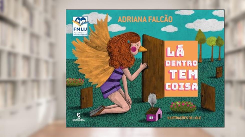 Lá dentro tem coisa, do autor Adriana Falcão