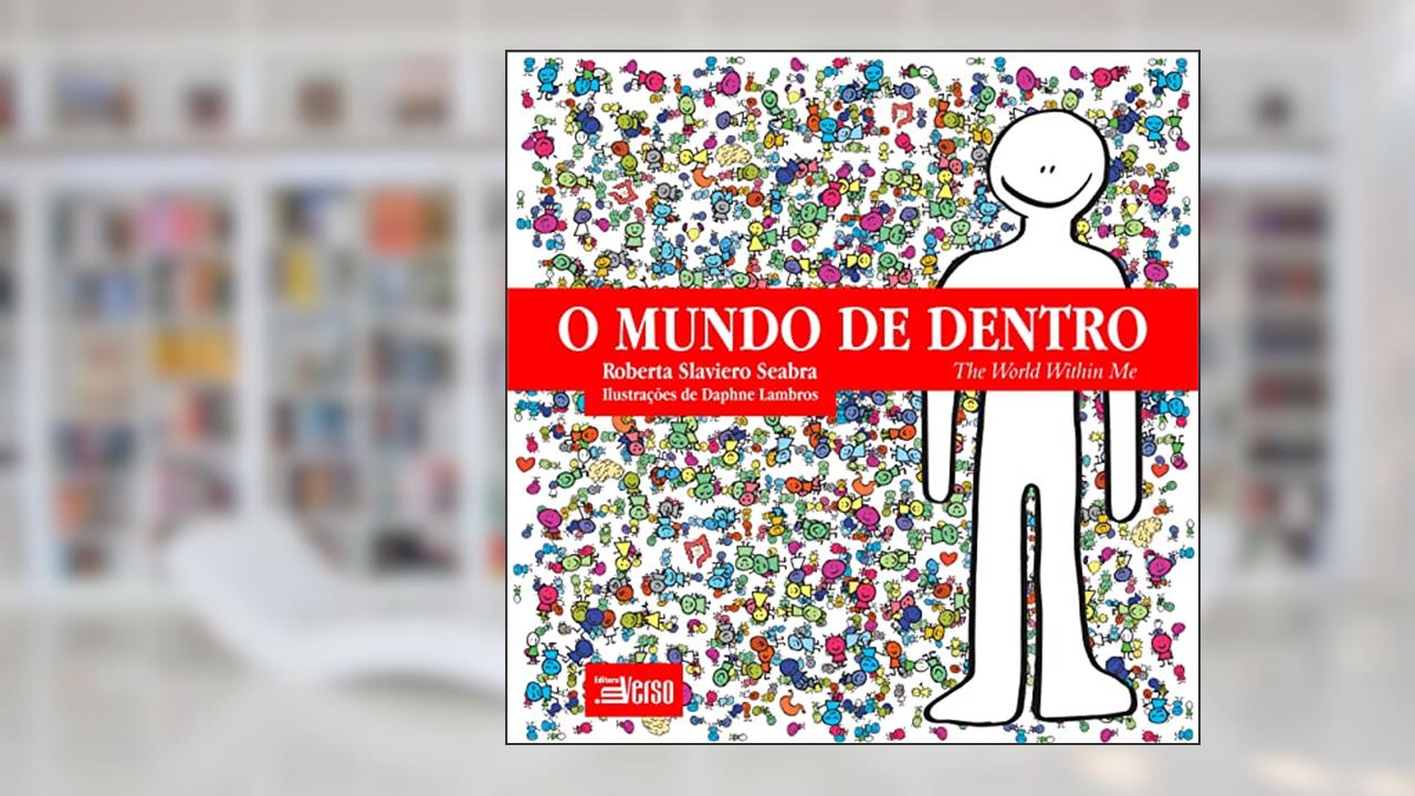 Capa de O Mundo de Dentro, do autor Roberta Slavieiro Seabra
