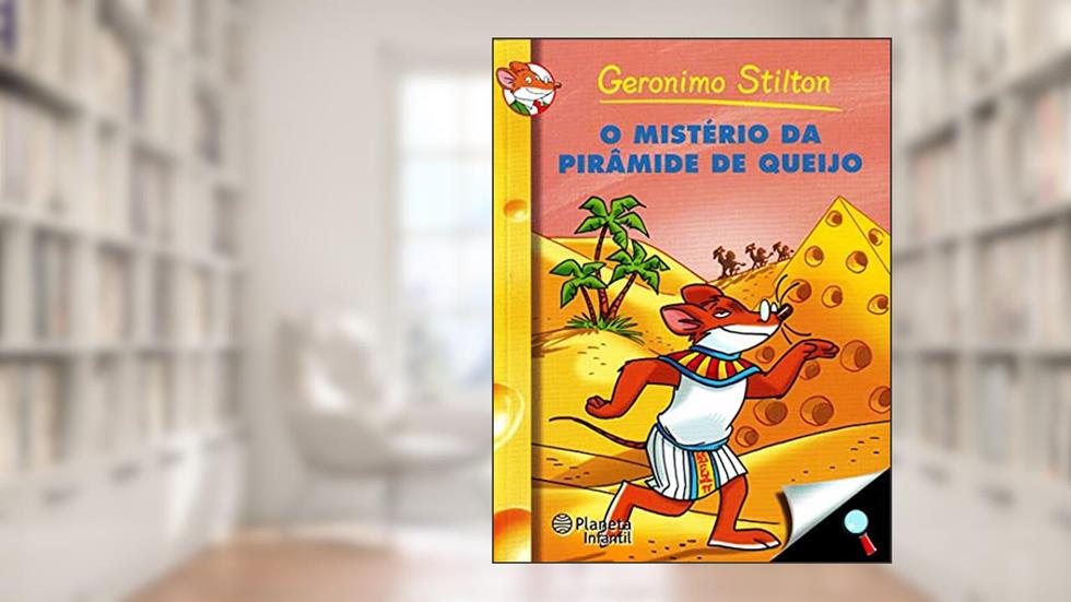 O Mistério da Pirâmide de Queijo, do autor Geronimo Stilton