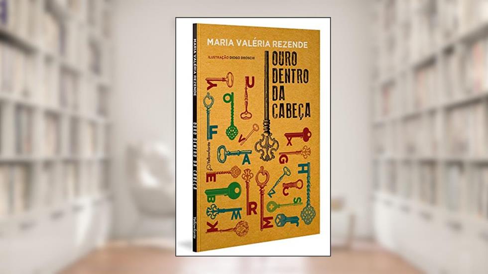 Ouro dentro da cabeça, do autor Maria Valéria Rezende