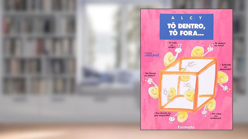 Tô dentro, tô fora..., do autor Alcy