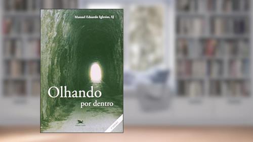 Capa de Olhando por dentro, do autor Manuel Eduardo Iglésias