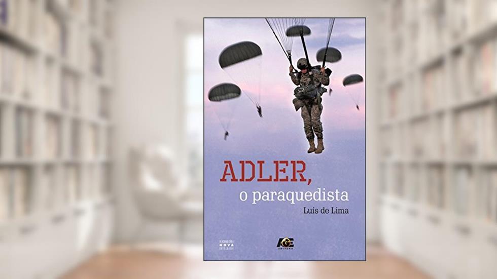Adler - o Paraquedista, do autor Luís de Lima