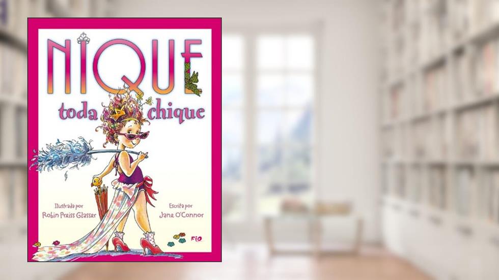 Nique Toda Chique, do autor Jane O´Connor