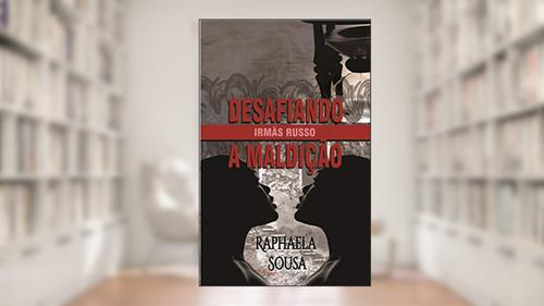 Capa de Desafiando a Maldição (Vol. 1) (Irmãs Russo), do autor Raphaela Sousa