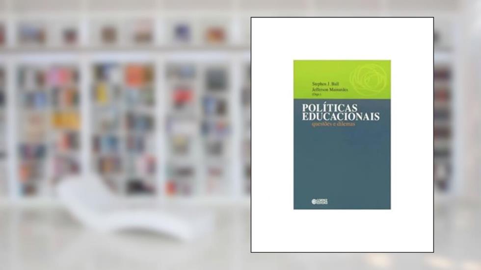 Políticas educacionais: questões e dilemas, do autor Jefferson Mainardes