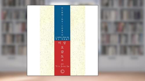 Capa de Olho-de-corvo: e outras obras de Yi Sán, do autor Yi Sang