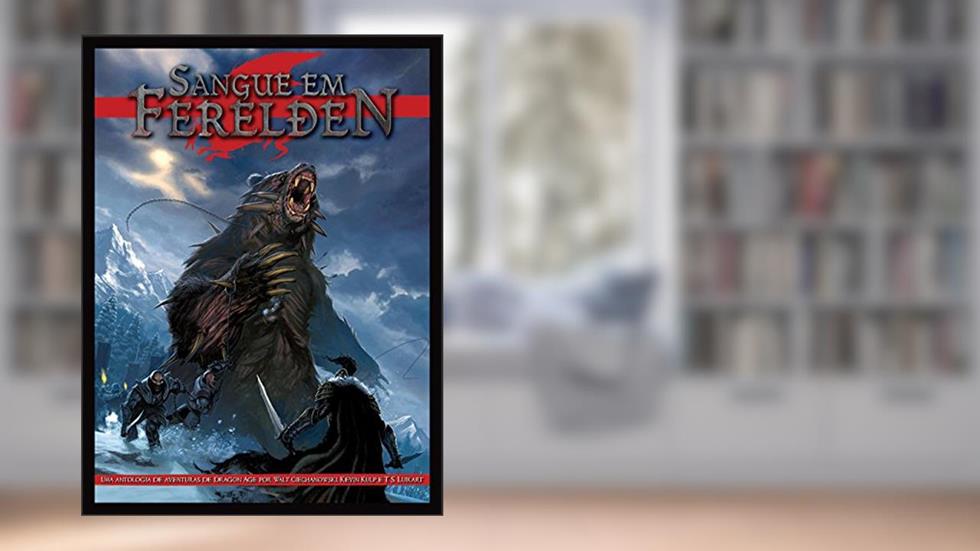 Sangue em Ferelden, do autor Walt Ciechanowski; Kevin Kulp; T. S. Luikart