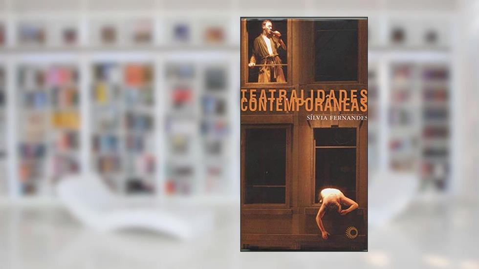 Teatralidades contemporâneas: 277, do autor Silvia Fernandes