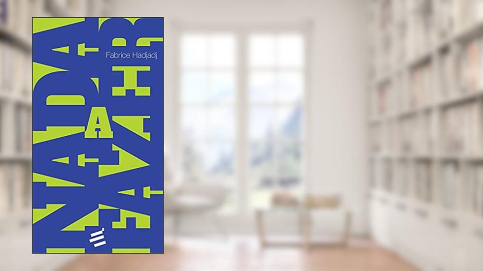 Nada a Fazer, do autor Fabrice Hadjadj