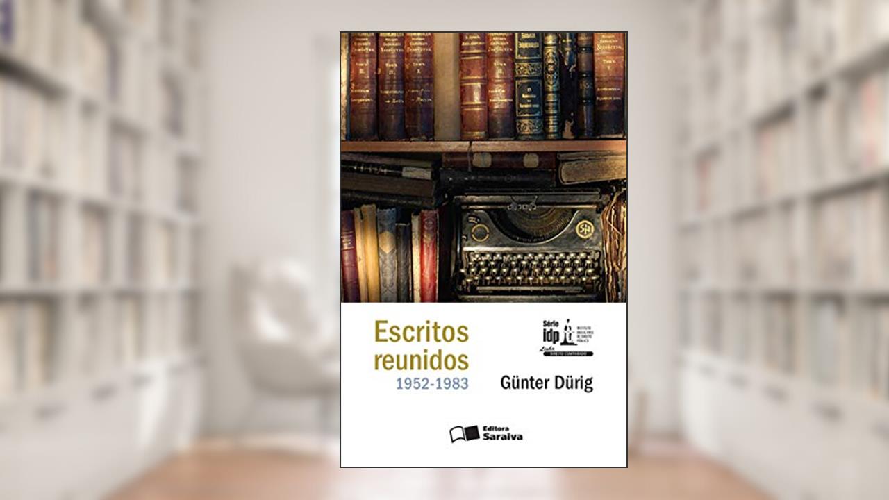 Escritos reunidos 1952-1983 - 1ª edição de 2016, do autor Gunter Durig