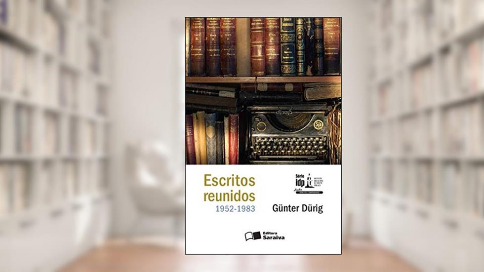 Escritos reunidos 1952-1983 - 1ª edição de 2016, do autor Gunter Durig