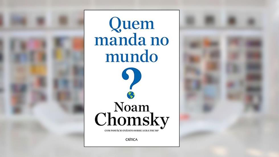 Quem manda no mundo?, do autor Noam Chomsky