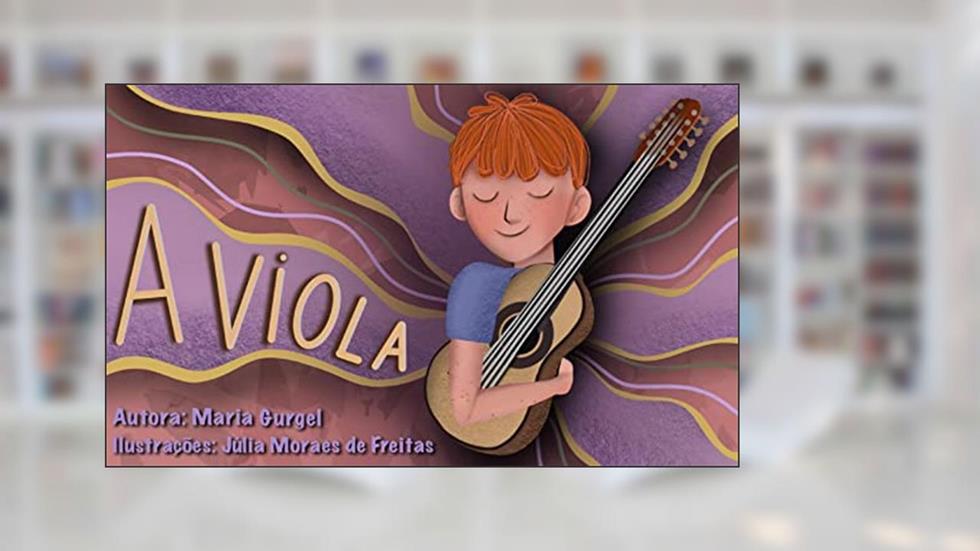 A Viola (Criança que poupa), do autor Maria Gurgel