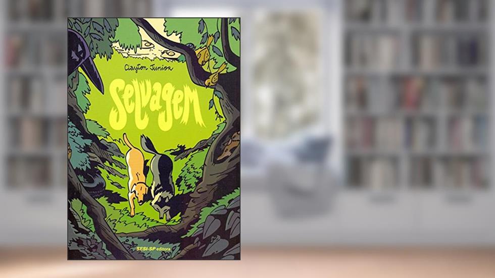Selvagem, do autor Clayton Junior