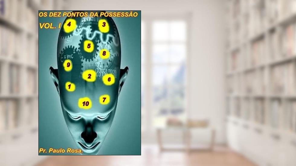Os Dez Pontos da Possessao, do autor Paulo Roberto Rosa