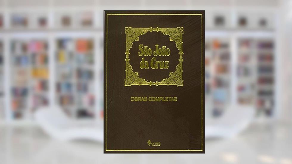 São João da Cruz - Obras completas, do autor São João da Cruz