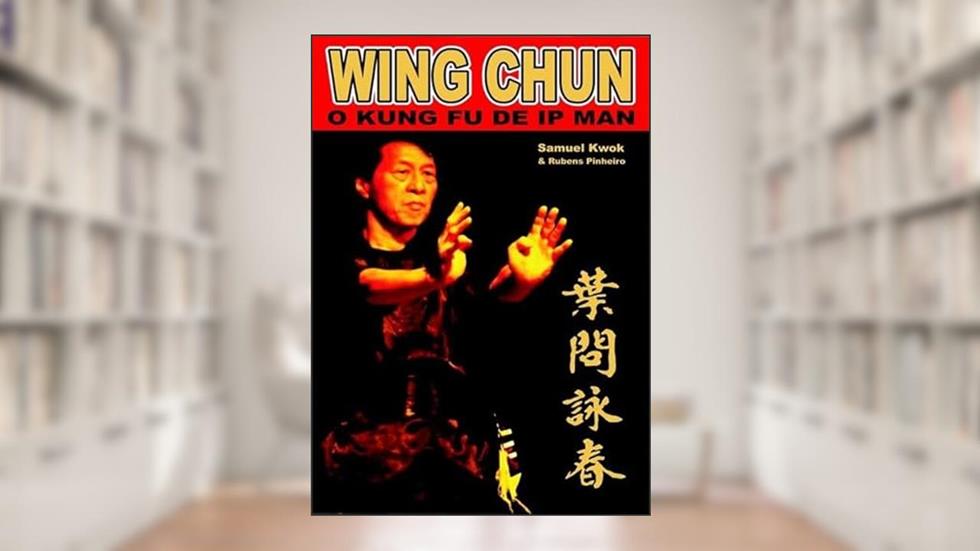 Wing Chun, do autor Rubens Pinheiro