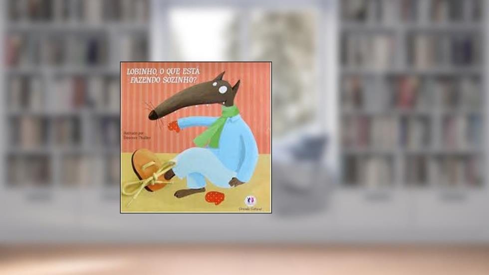 Vestir-Lobinho,O Que Esta Fazendo Sozinho?, do autor Philippe Auzou