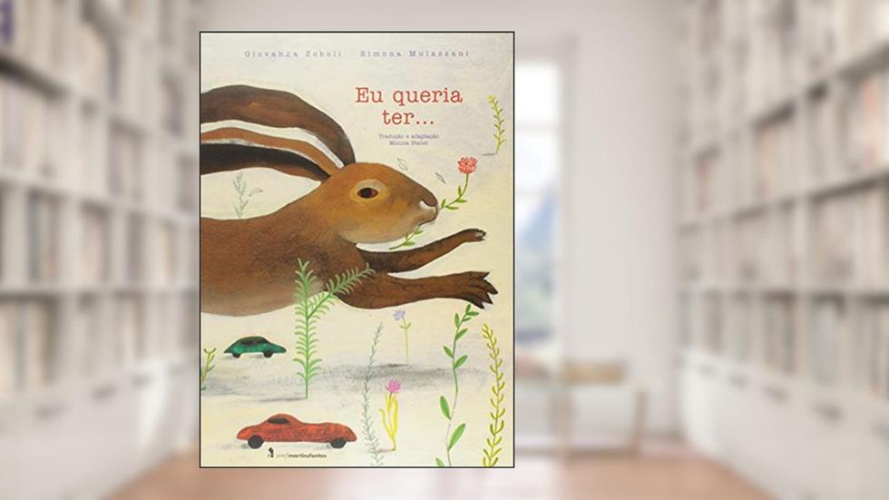 Eu queria ter..., do autor Giovanna Zoboli