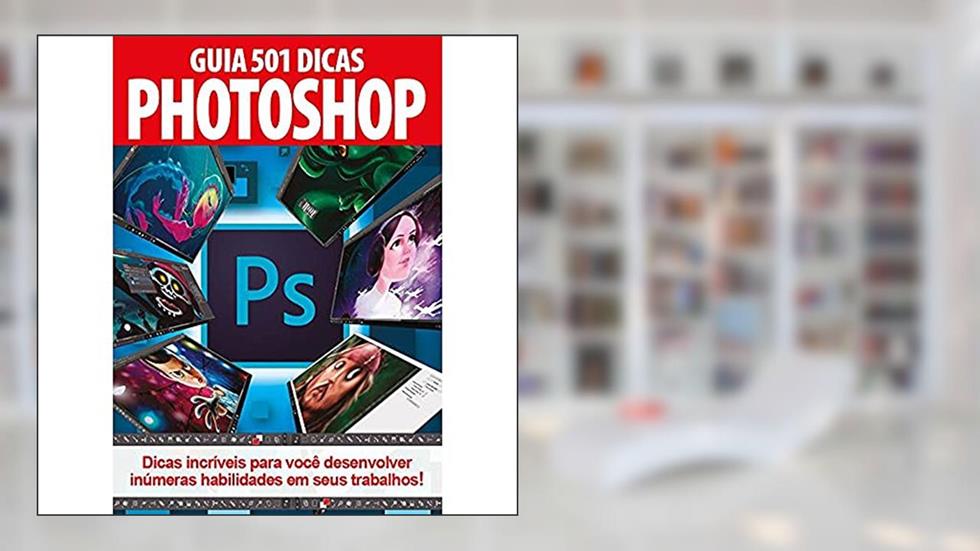 Photoshop - 501 Dicas, do autor Online Editora