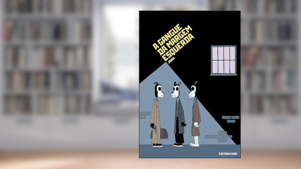 A gangue da margem esquerda, do autor Jason