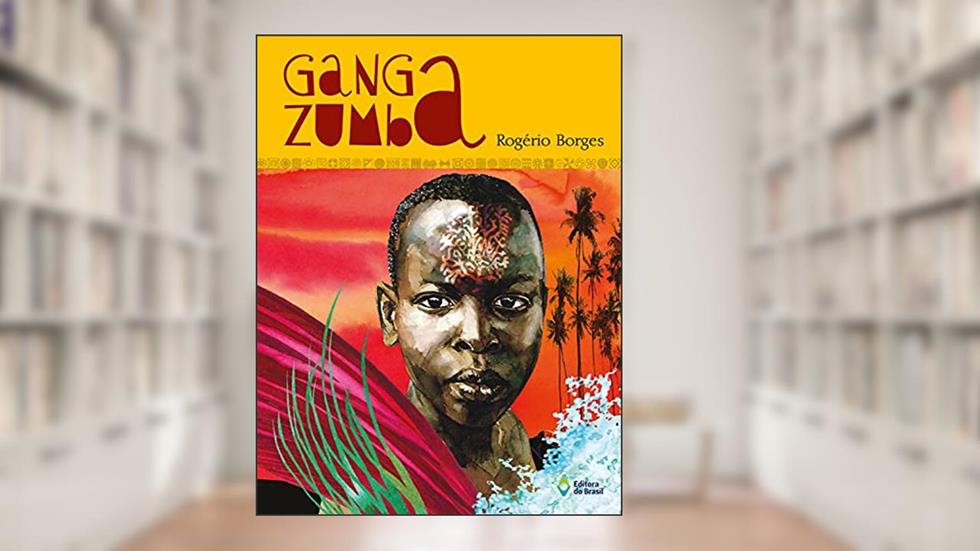 Ganga zumba, do autor Rogério Borges