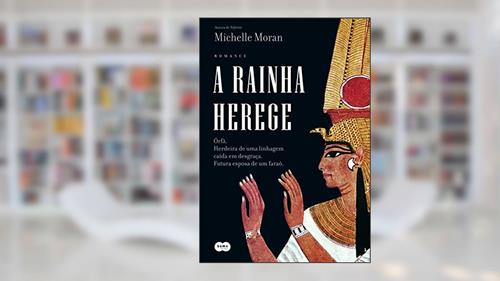 Capa de A Rainha Herege, do autor Michelle Moran
