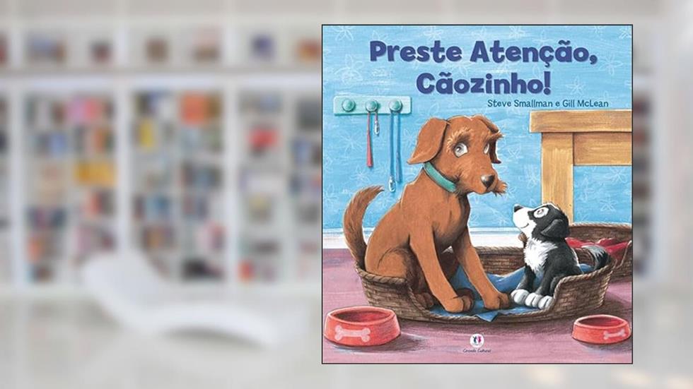 Preste atenção, cãozinho!, do autor Steve Smallman