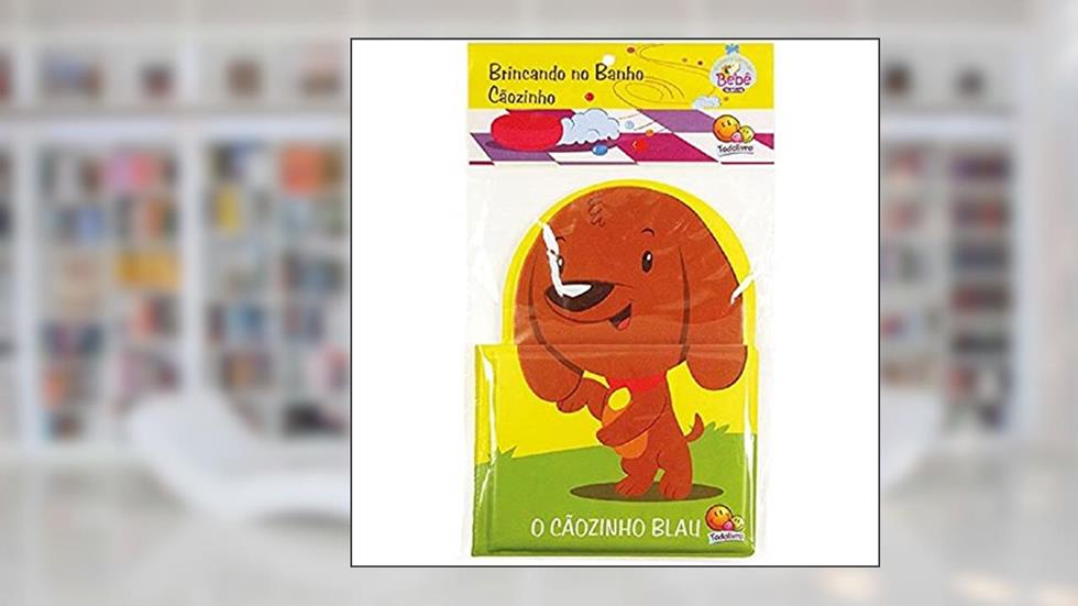 Cãozinho - Coleção Brincando no Banho, do autor Rubens Claudio Belli