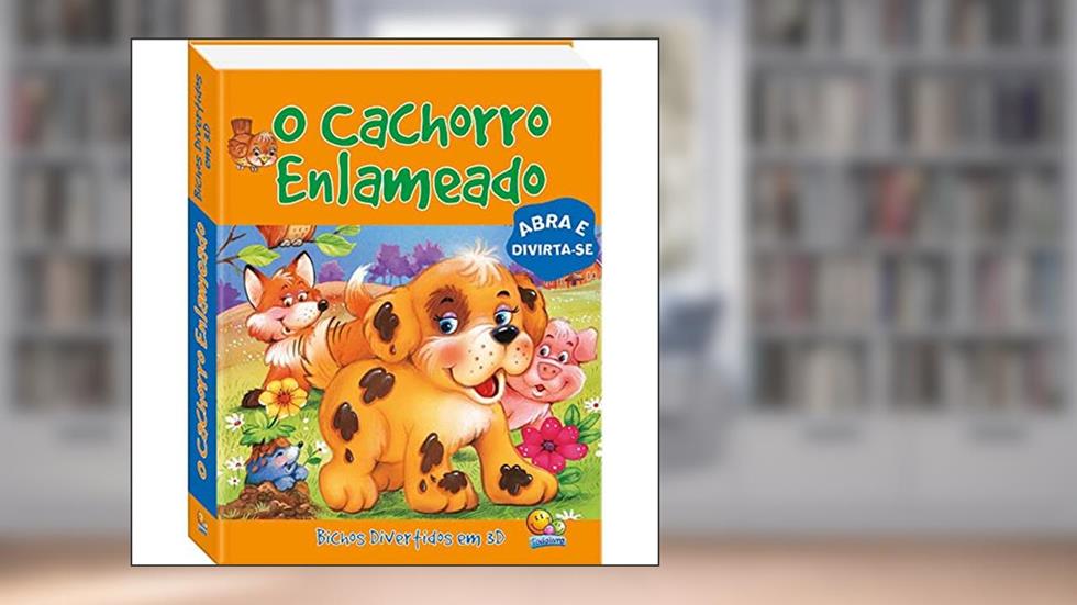 Bichos divertidos em 3D: Cachorro enlameado, O, do autor THE BOOK COMPANY