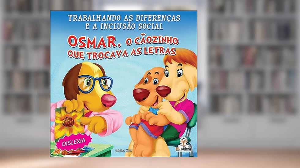 Inclusão social: Dislexia, do autor Cristina Klein