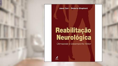 Capa de Reabilitação neurológica: Otimizando o Desempenho Motor, do autor Janet Carr